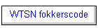 WTSN fokkerscode