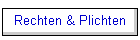 Rechten & Plichten