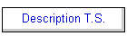 Description T.S.