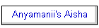 Anyamanii's Aisha