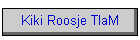 Kiki Roosje TlaM