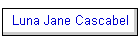 Luna Jane Cascabel