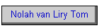 Nolah van Liry Tom