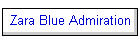 Zara Blue Admiration
