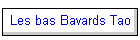 Les bas Bavards Tao
