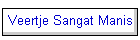 Veertje Sangat Manis